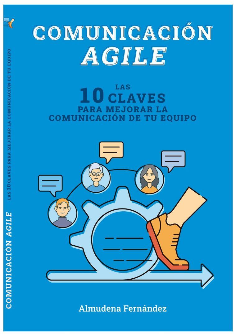 ¿Cómo y por qué la Agilidad consigue mejorar la comunicación en las organizaciones?