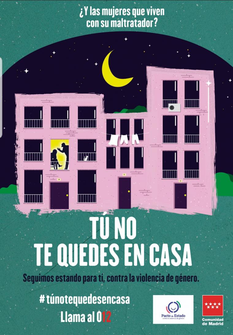La Comunidad de Madrid lanza la campaña ‘Tú no te quedes en casa’ para proteger a las víctimas de violencia de género que conviven con su agresor