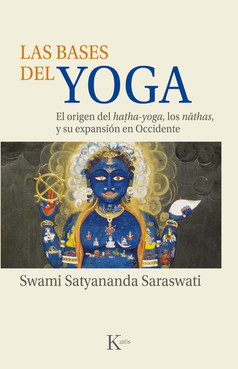 «El yoga es la absorción en un estado de absoluta plenitud anterior a la mente conceptual»