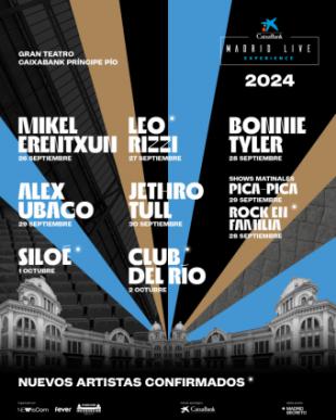 Bonnie Tyler, Jethro Tull, Álex Ubago, Mikel Erentxun, Leo Rizzi, Siloé y Club del Río actuarán en la cuarta edición de CaixaBank Madrid Live Experience