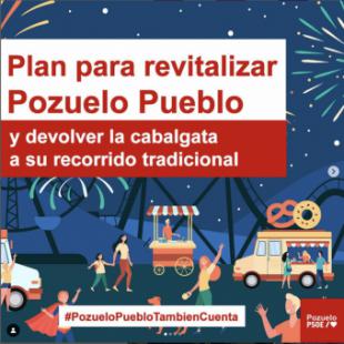 PSOE propone un plan de revitalización para Pozuelo pueblo y recuperar el recorrido tradicional de la Cabalgata de Reyes