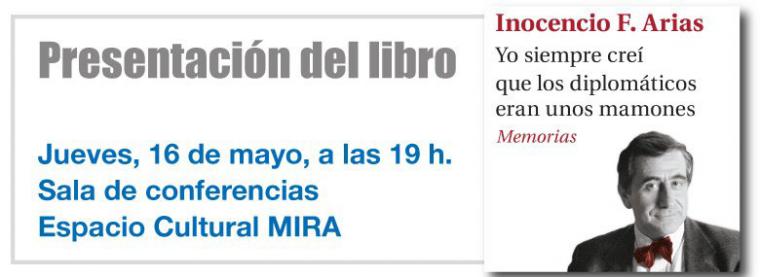 'Yo siempre creí que los diplomáticos eran unos mamones. Memorias'