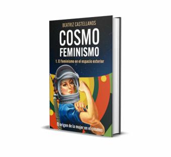La escritora pozuelera Beatriz Castellanos presenta Cosmofeminismo