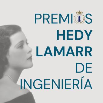 El Instituto de la Ingeniería de España lanza los premios Hedy Lamarr para reconocer a las ingenieras que transforman el mundo